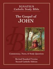 The Gospel of John 2nd Edition: Ignatius Catholic Study Bible